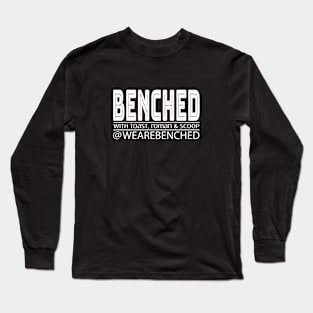 BENCHED Initial Rollout Long Sleeve T-Shirt